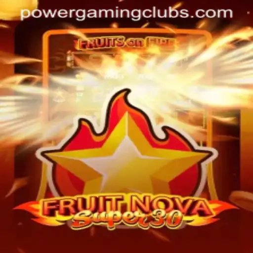 FruitrNovaSupe30: Unveiling a New Gem in POWERGAMING Casino