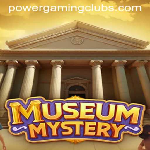 MuseumMystery: Unveiling Secrets at POWERGAMING Casino