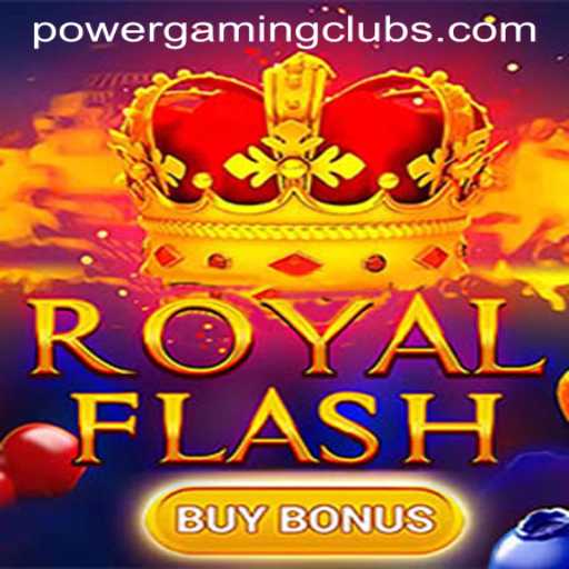 Discover the Thrill of RoyalFlashBuyBonus at POWERGAMING Casino