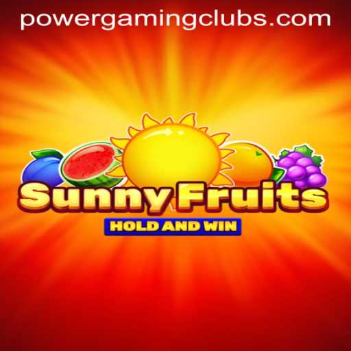 Explore the Vibrant World of SunnyFruits at POWERGAMING Casino